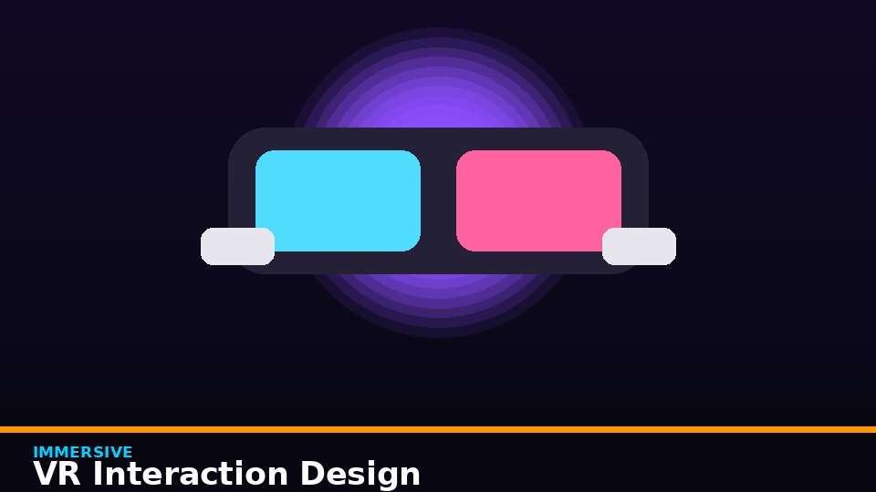 VR Interaction Design
