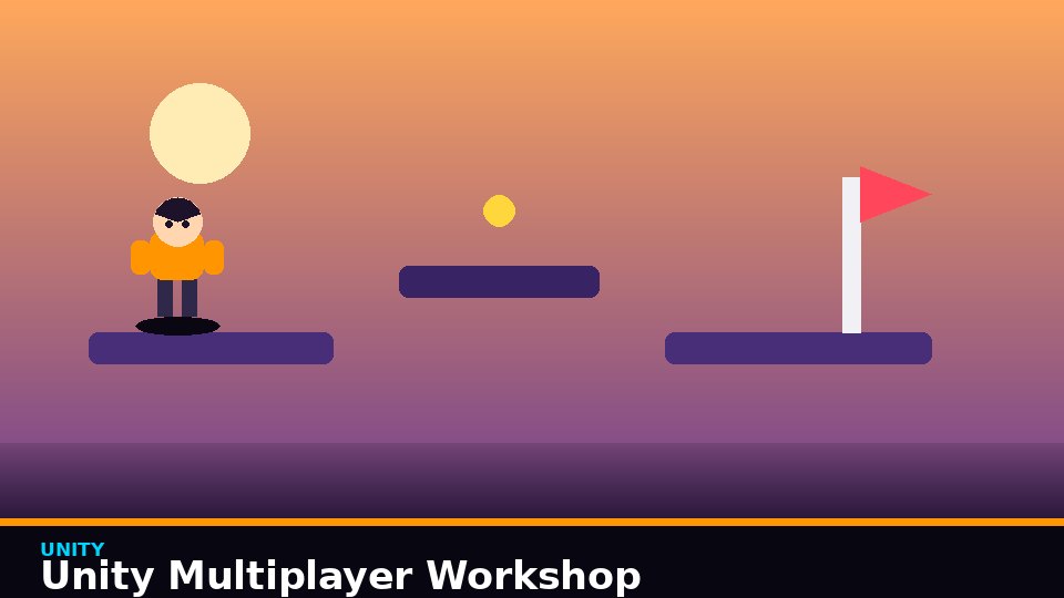 Unity Multiplayer Workshop